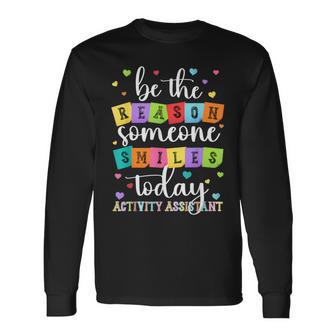 Activity Assistant Appreciation Activity Professional Week Long Sleeve T-Shirt - Thegiftio UK