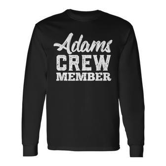 Adams Crew Member Matching Family Name Long Sleeve T-Shirt - Seseable
