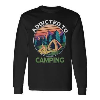 Addicted To Camping Camping Long Sleeve T-Shirt - Thegiftio UK