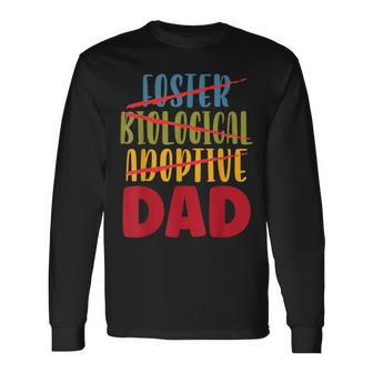 Adoptive Dad Adoption Announcement Foster Father Gotcha Day Long Sleeve T-Shirt - Monsterry CA