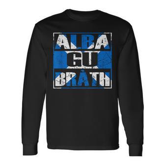 Alba Gu Brath Vintage Retro Scotland Forever Scottish Long Sleeve T-Shirt - Monsterry DE