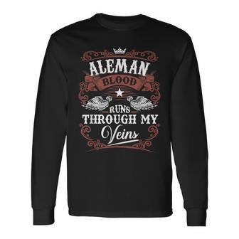 Aleman Blood Runs Through My Veins Vintage Family Name Long Sleeve T-Shirt - Seseable