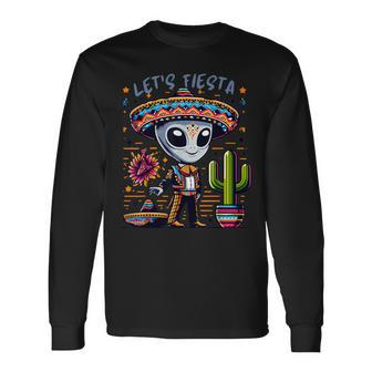 Alien Poncho Cinco De Mayo Outfit Mexican Alien Let's Fiesta Long Sleeve T-Shirt - Seseable