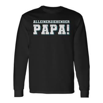 Alleinerziehender Papaater Familie Langarmshirts - Geschenkecke