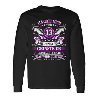 Als Gott Michor 13 Jahren Schuf Grinste Er 13Th Birthday Langarmshirts - Geschenkecke