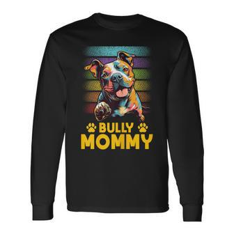 American Bully Mommy Proud Canine Dog Mother Long Sleeve T-Shirt - Monsterry