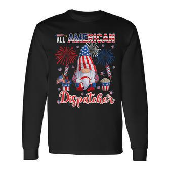 All American Costume Dispatcher 4Th Of July Job Team Long Sleeve T-Shirt | Mazezy UK