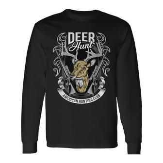 American Hunting Club Deer Hunt For Hunters Long Sleeve T-Shirt - Monsterry AU