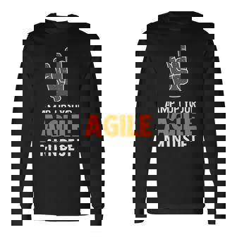 Amp Up Your Agile Mindset Long Sleeve T-Shirt - Monsterry