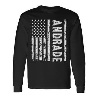 Andrade Last Name Surname Team Andrade Family Reunion Long Sleeve T-Shirt - Seseable