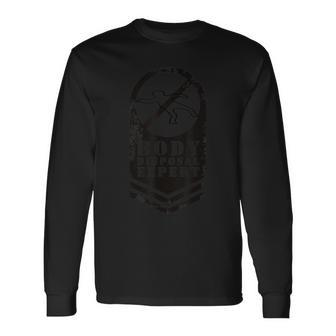 Angry Protective Dad Bomb Body Disposal Expert Scare Prank Long Sleeve T-Shirt - Monsterry