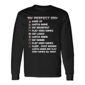 Anime Gamer My Perfect Day Watch Anime Play Video Game Long Sleeve T-Shirt | Seseable CA