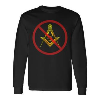 Anti Freemason The Methods Of Anti-Masons Long Sleeve T-Shirt - Monsterry AU