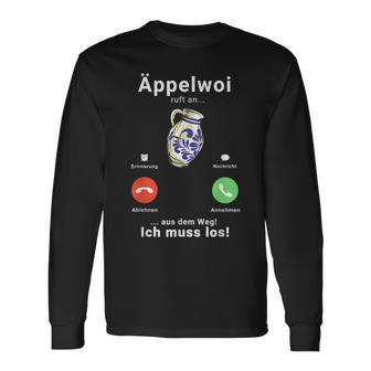 Appelwoi Ruft An Ich Muss Los Apfelwein Bembel S Langarmshirts - Seseable