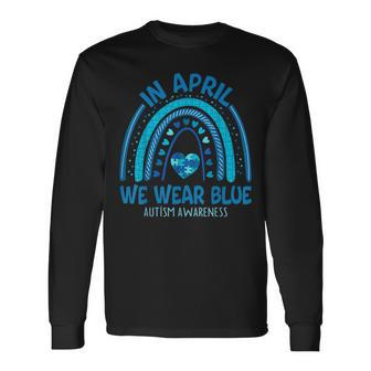 In April We Wear Blue Autism Awareness Puzzle Rainbow Long Sleeve T-Shirt - Seseable