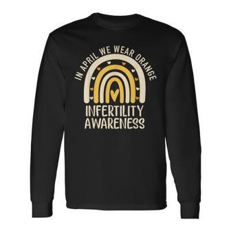 In April We Wear Orange Infertility Awareness Week Ivf Long Sleeve T-Shirt - Monsterry