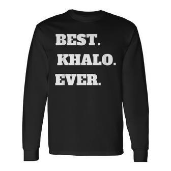 Arabic Uncle Best Khalo Uncle Ever Long Sleeve T-Shirt - Monsterry