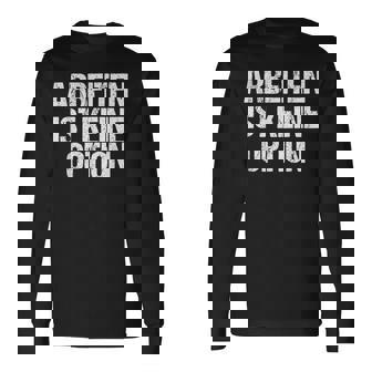 Arbeiten Ist Keine Option Bürgergeld Langarmshirts - Seseable