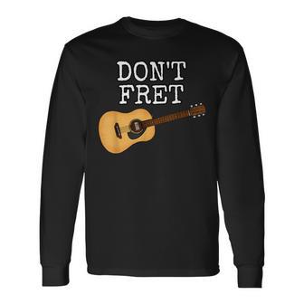 Ärgern Sie Sich Nicht Akustikgitarren-Gitarrist-Musiker Langarmshirts - Seseable