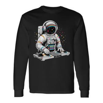 Astronaut Dj Planets Space Long Sleeve T-Shirt - Monsterry