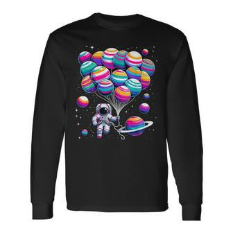 Astronaut Holding Planet Balloons Stem Science Long Sleeve T-Shirt - Monsterry