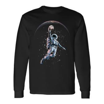Astronaut Slam Dunk Space Basketball Lover Cool Universe Long Sleeve T-Shirt - Monsterry