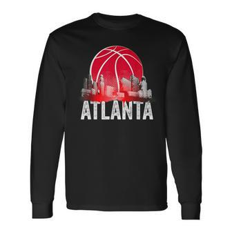 Atlanta Basketball B-Ball City Georgia Fan Pride Long Sleeve T-Shirt - Monsterry