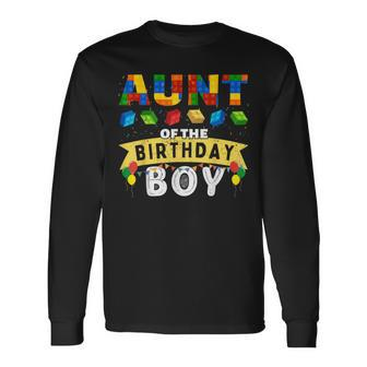 Aunt Of The Birthday Boy Building Blocks Master Builder Long Sleeve T-Shirt - Seseable