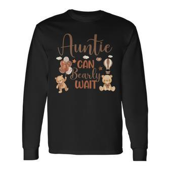 Auntie Can Bearly Wait Bear Gender Neutral Boy Baby Shower Long Sleeve T-Shirt - Seseable