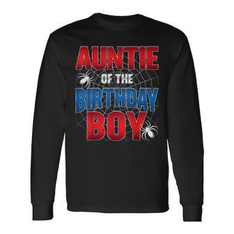 Auntie Of The Birthday Boy Costume Spider Web Birthday Party Long Sleeve T-Shirt - Seseable