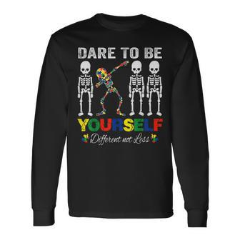 Autism Awareness Dare To Be Yourself Different Not Less Long Sleeve T-Shirt - Monsterry CA