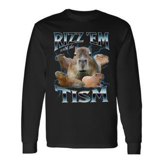 Autism Rizz Em With The Tism Meme Autistic Capybara Long Sleeve T-Shirt | Mazezy
