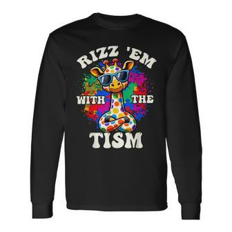 Autism Rizz Em With The Tism Meme Autistic Giraffe Long Sleeve T-Shirt - Seseable