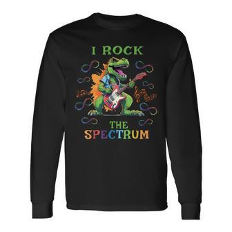 Autism Infinity Trex I Rock The Spectrum Long Sleeve T-Shirt - Seseable