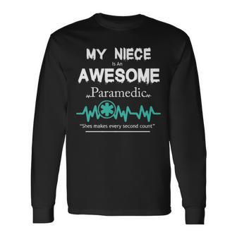 Awesome Paramedic Niece Long Sleeve T-Shirt | Mazezy