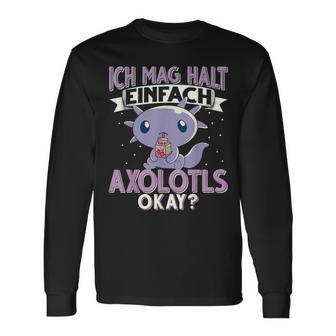 Axolotl Ich Mag Halt Einfach Axolotls S Langarmshirts - Seseable