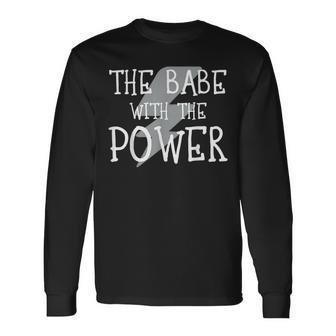 The Babe With The Power Graphic Long Sleeve T-Shirt - Monsterry