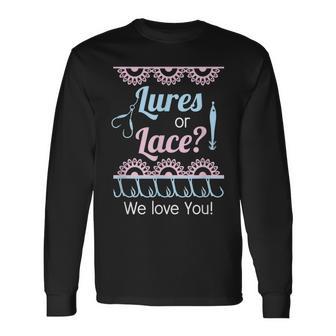 Baby Gender Reveal Party Lures Or Lace We Love You Long Sleeve T-Shirt - Monsterry