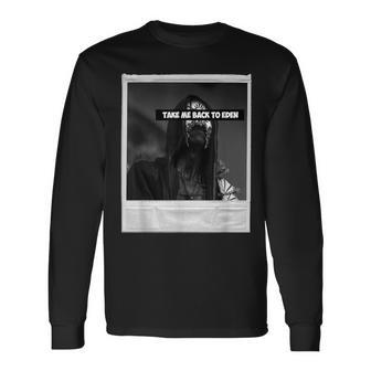 Take Me Back To Eden Long Sleeve T-Shirt | Mazezy