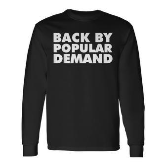 Back By Popular Demand Back To School Long Sleeve T-Shirt - Monsterry UK