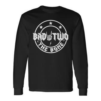 Bad Two The Bone Birthday Boy 2Nd Years Old Family Party Long Sleeve T-Shirt - Seseable