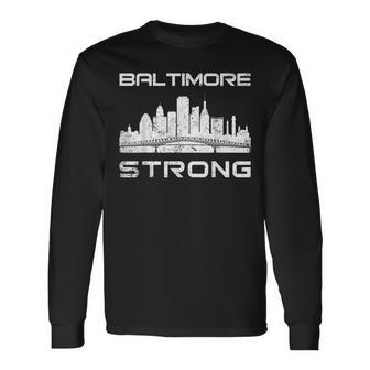 Baltimore Heart Baltimore Bridge Baltimore Strong Long Sleeve T-Shirt - Seseable