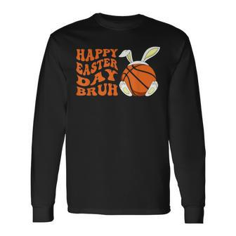 Basketball Easter Rabbit Bunny Happy Easter Day Bruh Long Sleeve T-Shirt | Mazezy