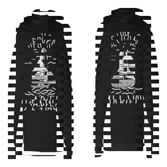 Bateau Cadeau Marin Humour Je Peux Pas J'ai Bateau T-shirt à manches longues - Cadeauxyz