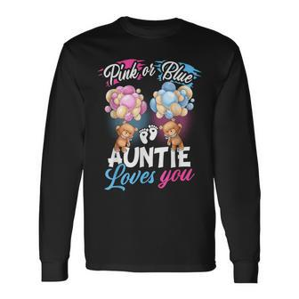 Bears Pink Or Blue Auntie Loves You Gender Reveal Long Sleeve T-Shirt - Seseable