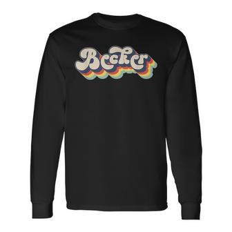 Becker Family Name Personalized Surname Becker Long Sleeve T-Shirt - Seseable