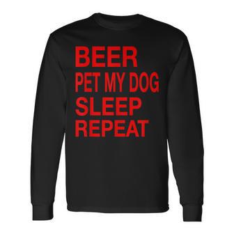 Beer Pet Dog Sleep Repeat Red LDogsLove Long Sleeve T-Shirt - Monsterry AU