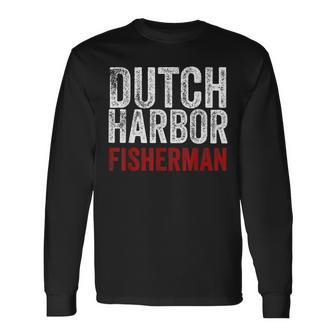 Bering Sea Fisherman Second To None Dutch Harbor Alaska Ak Long Sleeve T-Shirt - Monsterry AU