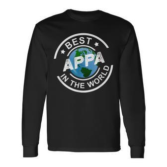 Best Appa In The World Korean Dad Father’S Day Long Sleeve T-Shirt - Monsterry