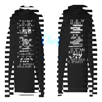 Best Chef Sayings Ich Bin Der Beste Chef Team Langarmshirts - Seseable